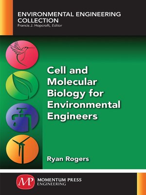 cover image of Cell and Molecular Biology for Environmental Engineers